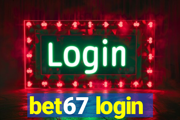 bet67 login